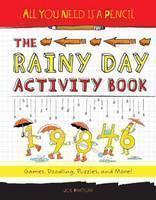 All You Need Is a Pencil: The Rainy Day Activity Book Games, Doodling, Puzzles, and More!