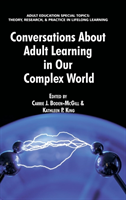 Conversations about Adult Learning in Our Complex World 