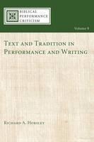 Text and Tradition in Performance and Writing 