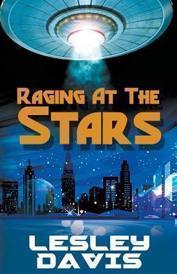 Raging at the Stars 