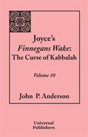 Joyce's Finnegans Wake The Curse of Kabbalah: Volume