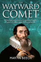 Wayward Comet : A Descriptive History of Com