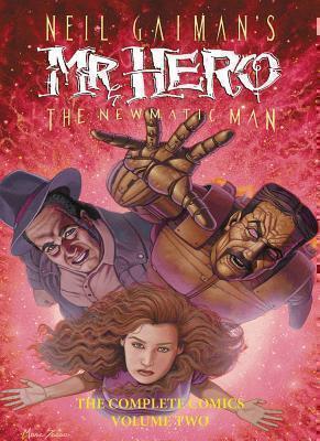 Neil Gaiman's Mr. Hero Complete Comics Vol. 2 