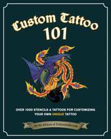 Custom Tattoo 101 Over 1000 Stencils and Ideas f