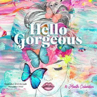 Hello Gorgeous 2022 16-Month Calendar - September