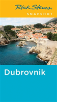 Rick Steves Snapshot Dubrovnik (Fourth Edition)