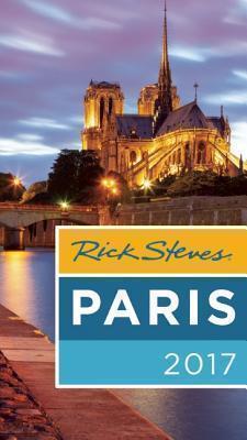 Rick Steves Paris 2017 2017 Edition