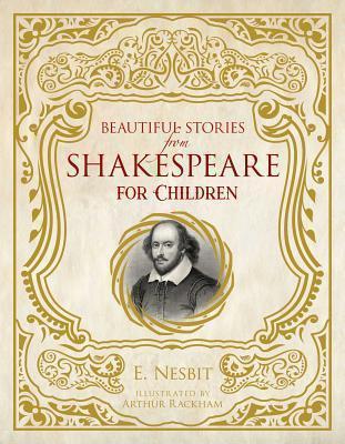 Beautiful Stories from Shakespeare for Children 