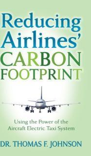 Reducing Airlines' Carbon Footprint Using the Power of the Aircraft Electric Taxi System