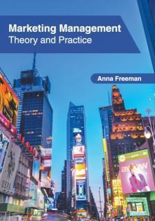 Marketing Management: Theory and Practice 