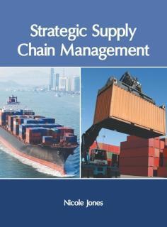 Strategic Supply Chain Management 