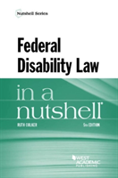 Federal Disability Law in a Nutshell 