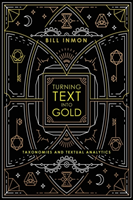 Turning Text into Gold Taxonomies & Textual Analytics