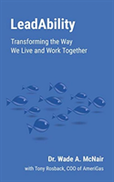 LeadAbility Transforming the Way We Live and Work Together