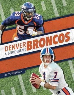 Denver Broncos All-Time Greats 