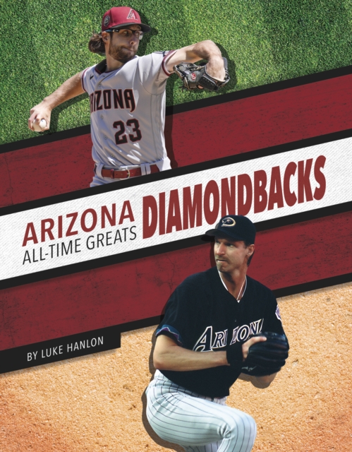 Arizona Diamondbacks All-Time Greats 
