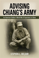 Advising Chiang's Army 
