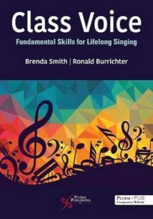 Class Voice Fundamental Skills for Lifelong Singing
