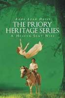 Priory Heritage Series A Heaven Sent Wife