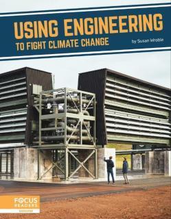 Using Engineering to Fight Climate Change 