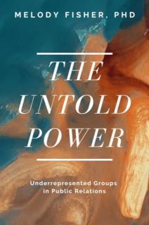 Untold Power Underrepresented Groups in Public Relations