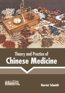Theory and Practice of Chinese Medicine 