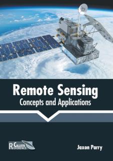 Remote Sensing: Concepts and Applications 