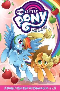 My Little Pony: The Manga - A Day in the Life of Equestria Vol. 3 