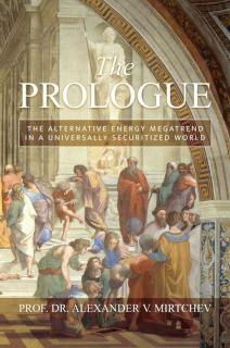 Prologue The Alternative Energy Megatrend in the Age of Great Power Competition