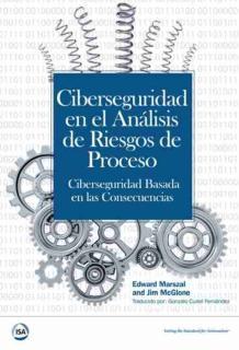 Ciberseguridad en el Analisis de Riesgos de Proceso Ciberseguridad Basada en las Consecuencias