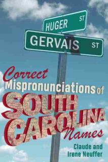Correct Mispronunciations of South Carolina Names 