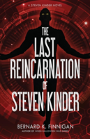 Last Reincarnation of Steven Kinder 