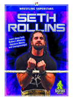 Wrestling Superstars: Seth Rollins 