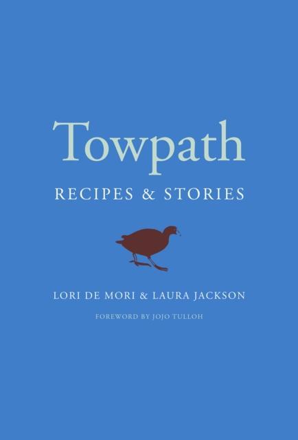Towpath Recipes and Stories