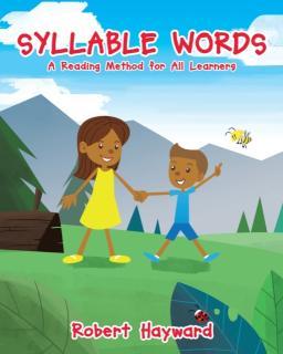 Syllable Words A Reading Method for All Learn