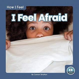 I Feel Afraid 