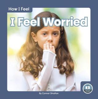 I Feel Worried 