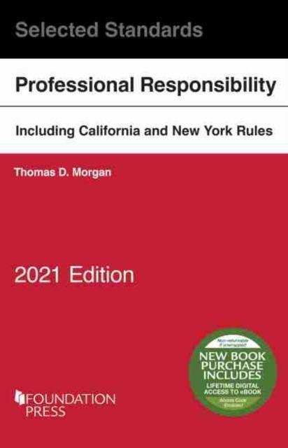 Model Rules of Professional Conduct and Other Selected Standards, 2021 Edition 