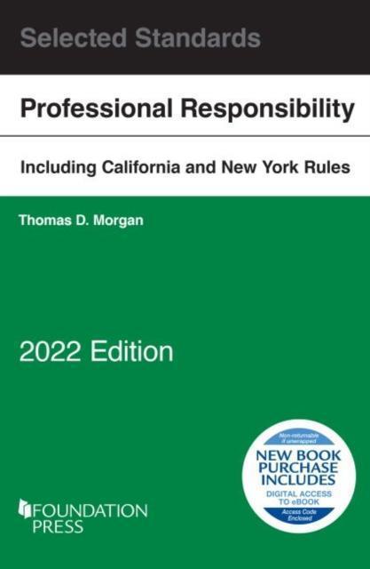 Model Rules of Professional Conduct and Other Selected Standards, 2022 Edition 