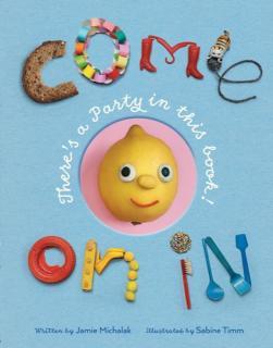 Come On In There's a Party in this Book!