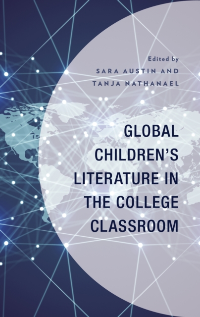 Global Childrenâs Literature in the College Classroom 
