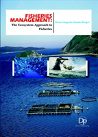 Fisheries Management The Ecosystem Approach to Fisheries
