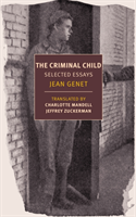 Criminal Child Selected Essays