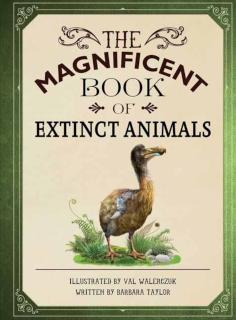 Magnificent Book of Extinct Animals 