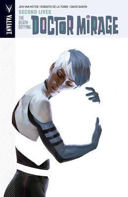Death-Defying Dr. Mirage Volume 2: Second Lives 