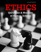 Ethics Questions & Morality of Human Actions