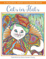 Cats in Hats A Peaceful Artist Coloring Book