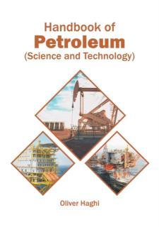 Handbook of Petroleum (Science and Technology) 