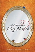 Mirror Into My Heart 