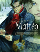 Matteo, Book One: 1914-1915 